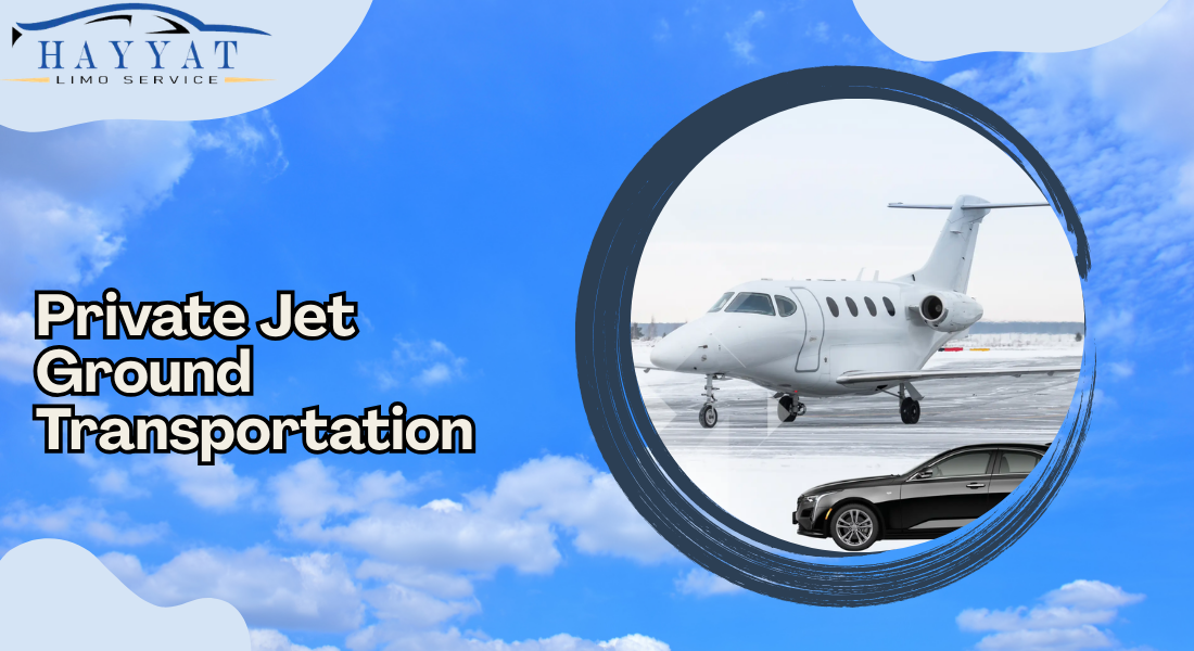 Private Jet Ground Transportation